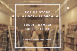 Pop Up Store – Easy Clothes X Factory Store